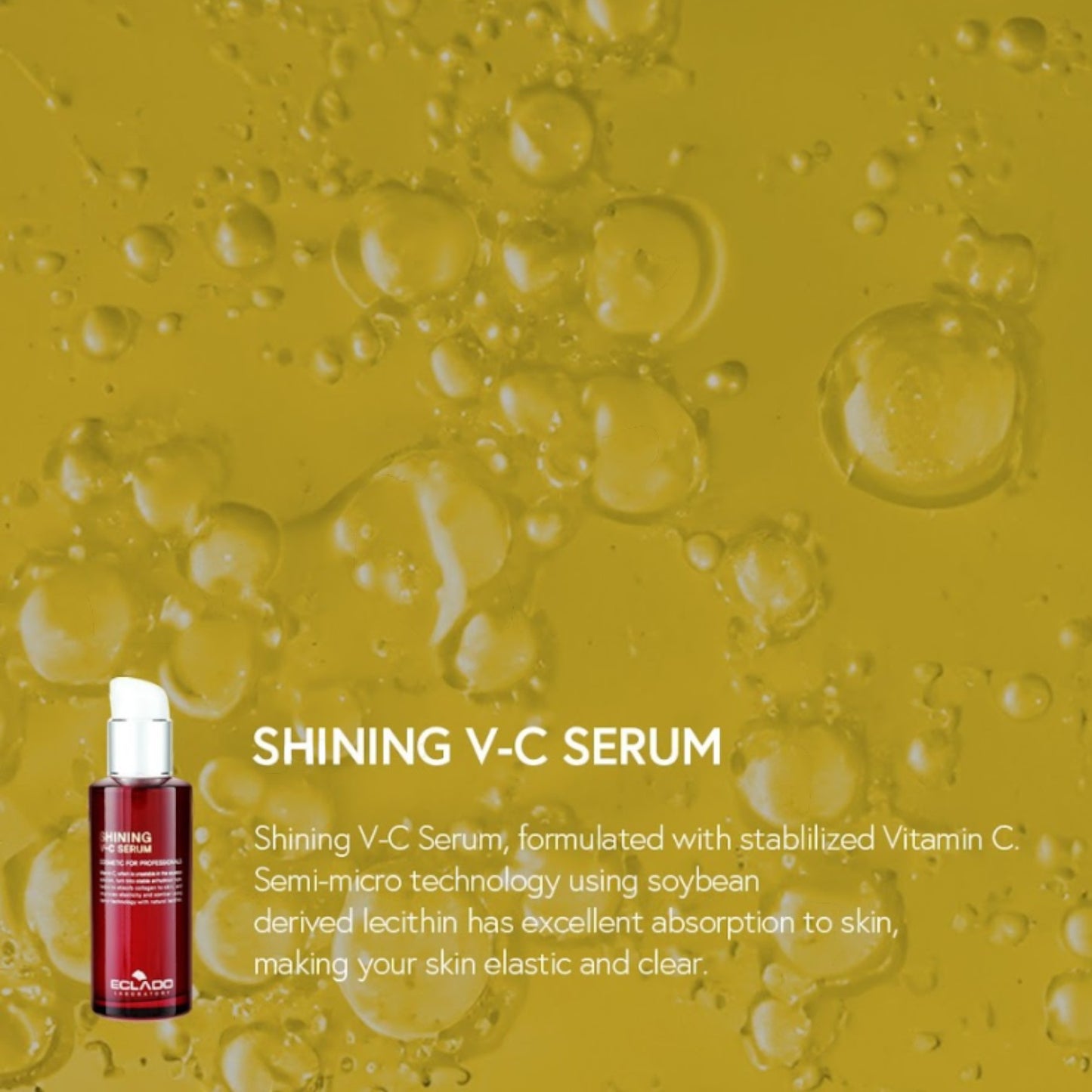 ECLADO Shining V-C Serum